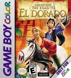 Gold And Glory - The Road To El Dorado ROM
