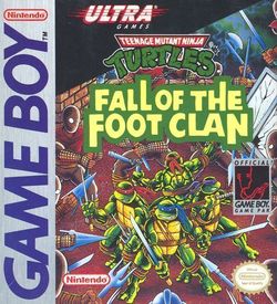 Teenage Mutant Ninja Turtles - Fall Of The Foot Clan ROM