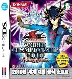 4941 - Yu-Gi-Oh! 5D's - World Championship 2010 - Reverse Of Arcadia ROM
