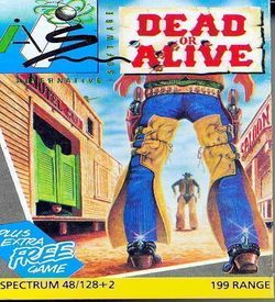 Dead Or Alive (1987)(Alternative Software) ROM
