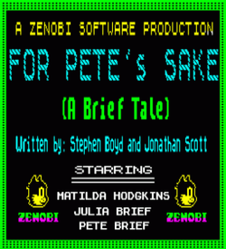 For Pete's Sake (1993)(Zenobi Software)(Side A) ROM