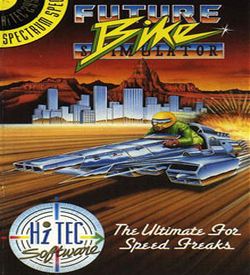 Future Bike Simulator (1990)(Hi-Tec Software)(Side A)[48-128K] ROM