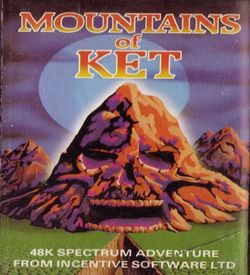 Ket Trilogy I - Mountains Of Ket (1983)(Incentive Software) ROM