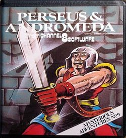 Mysterious Adventures No. 09 - Perseus And Andromeda (1983)(Channel 8 Software) ROM