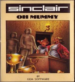 Oh Mummy!! (1986)(Sinclair Research)[a2] ROM