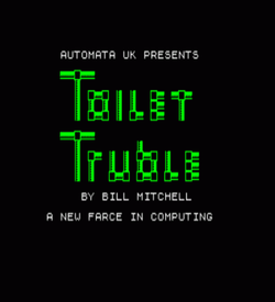 Toilet Truble (1985)(Automata UK) ROM